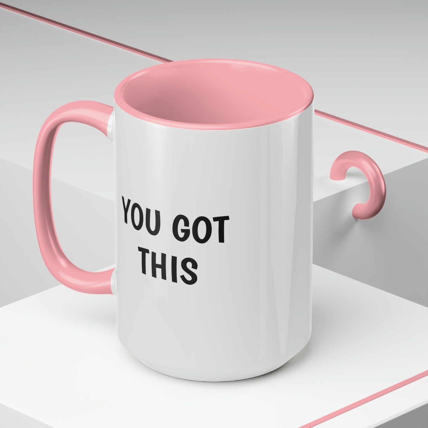 You Got This, Two-Tone Coffee Mugs, 15oz