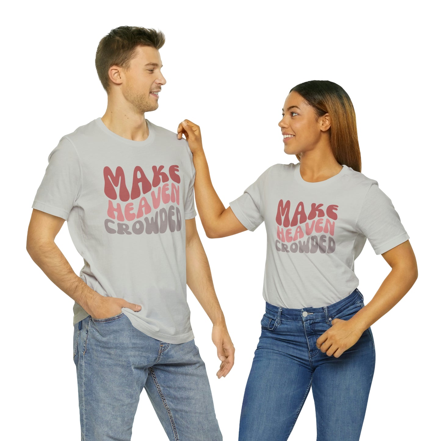 Make Heaven Crowded, Retro Shirt