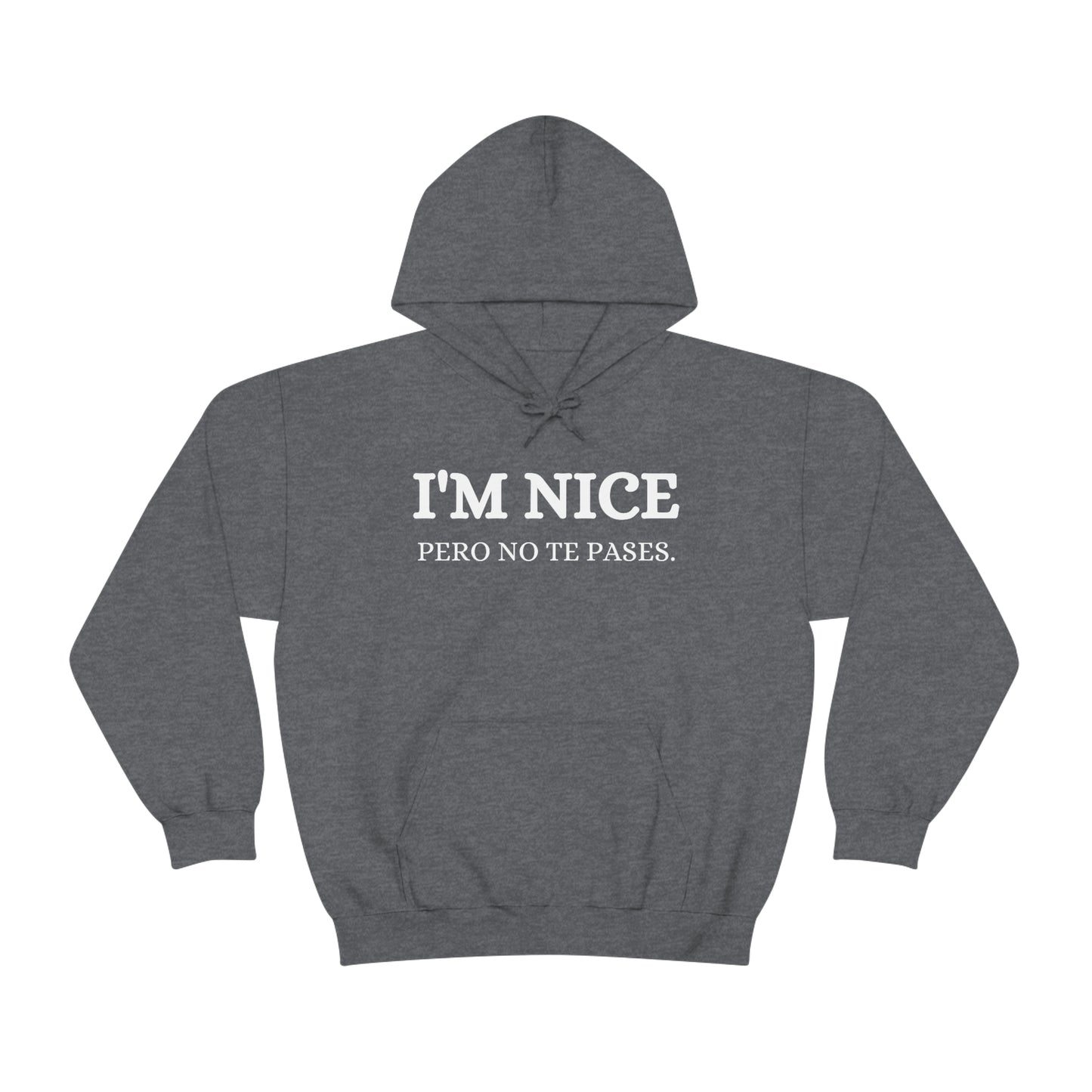 I'm Nice Pero, Hoodie in White Font