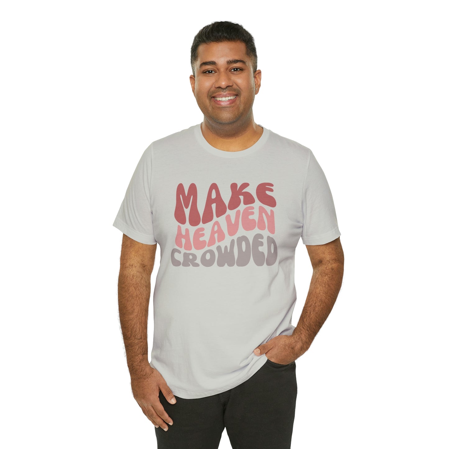 Make Heaven Crowded, Retro Shirt