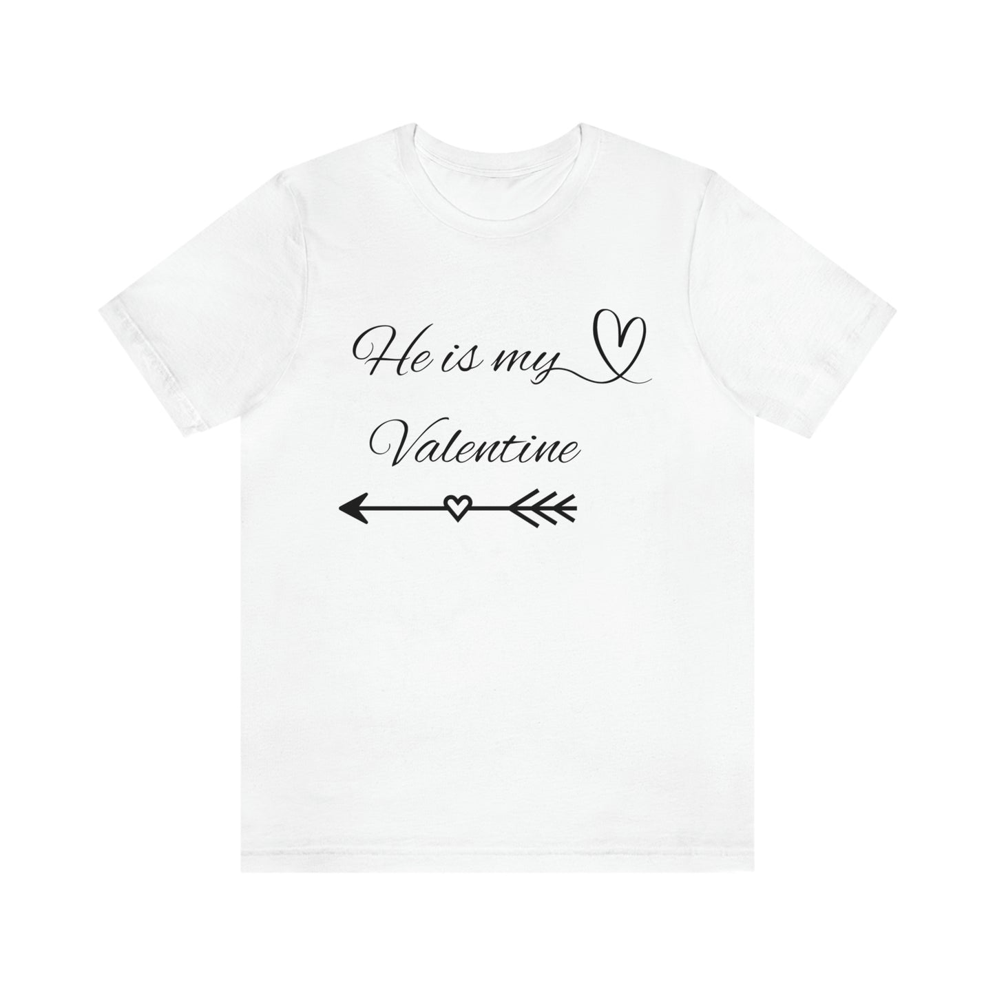 He is My Valentine, dark letter, Shirt