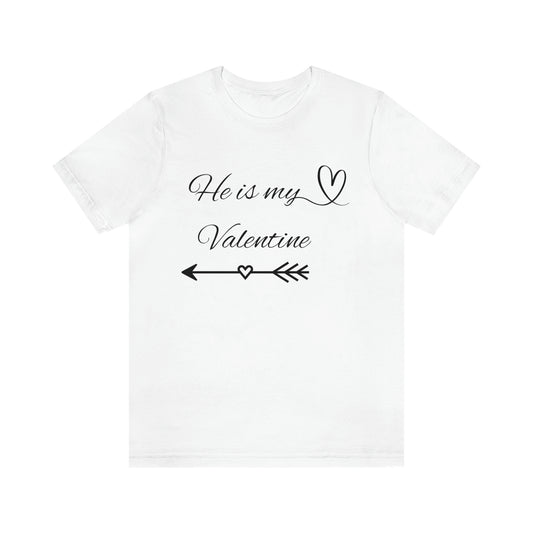He is My Valentine, dark letter, Shirt