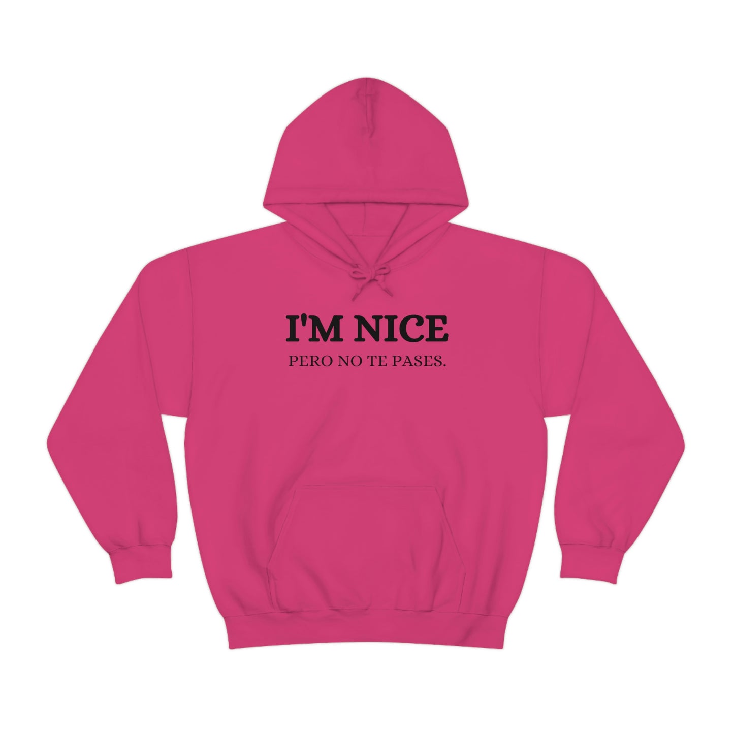 I'm Nice Pero, Hoodie