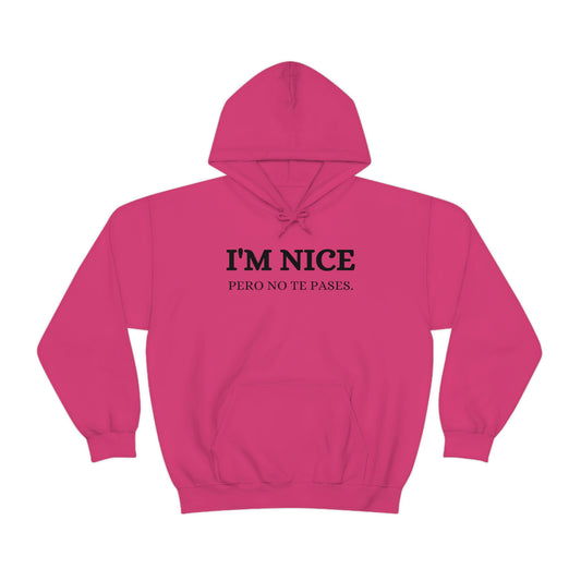 I'm Nice Pero, Hoodie