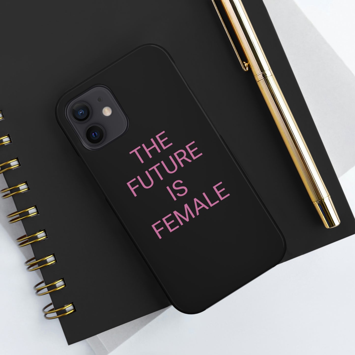 Black and Pink The Future Is Female, Phone Case