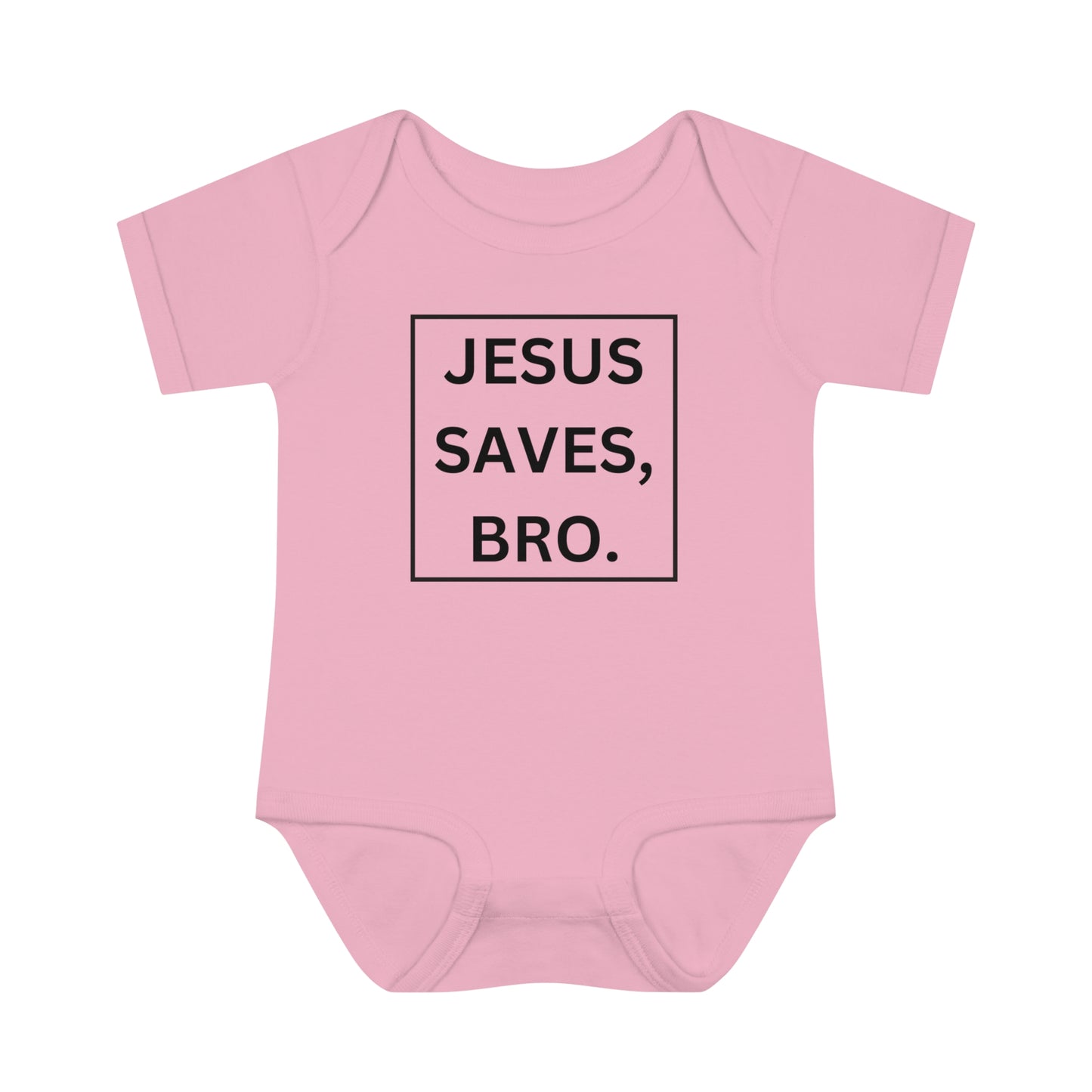 Jesus Saves Bro, Infant Baby Rib Bodysuit