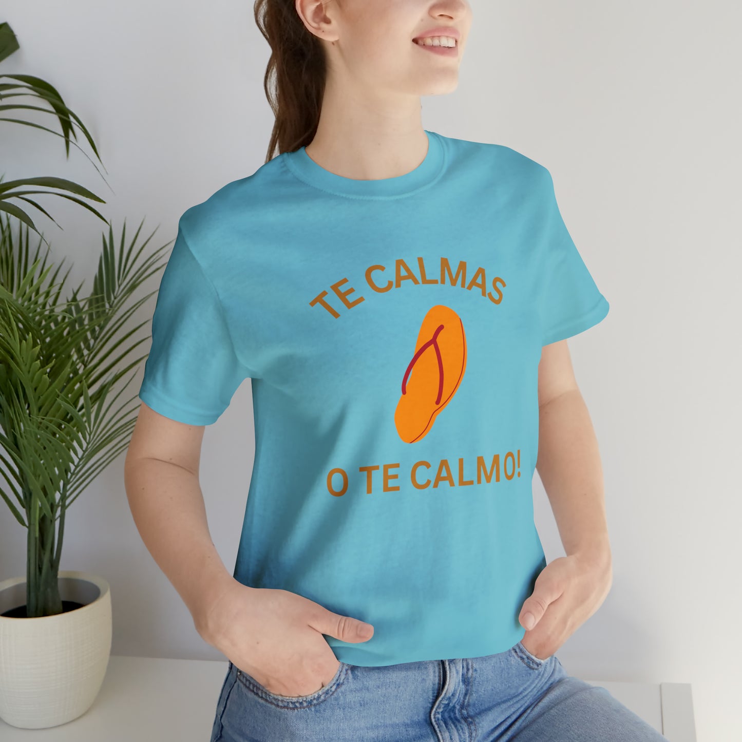 Te Calmas Chancla, Shirt