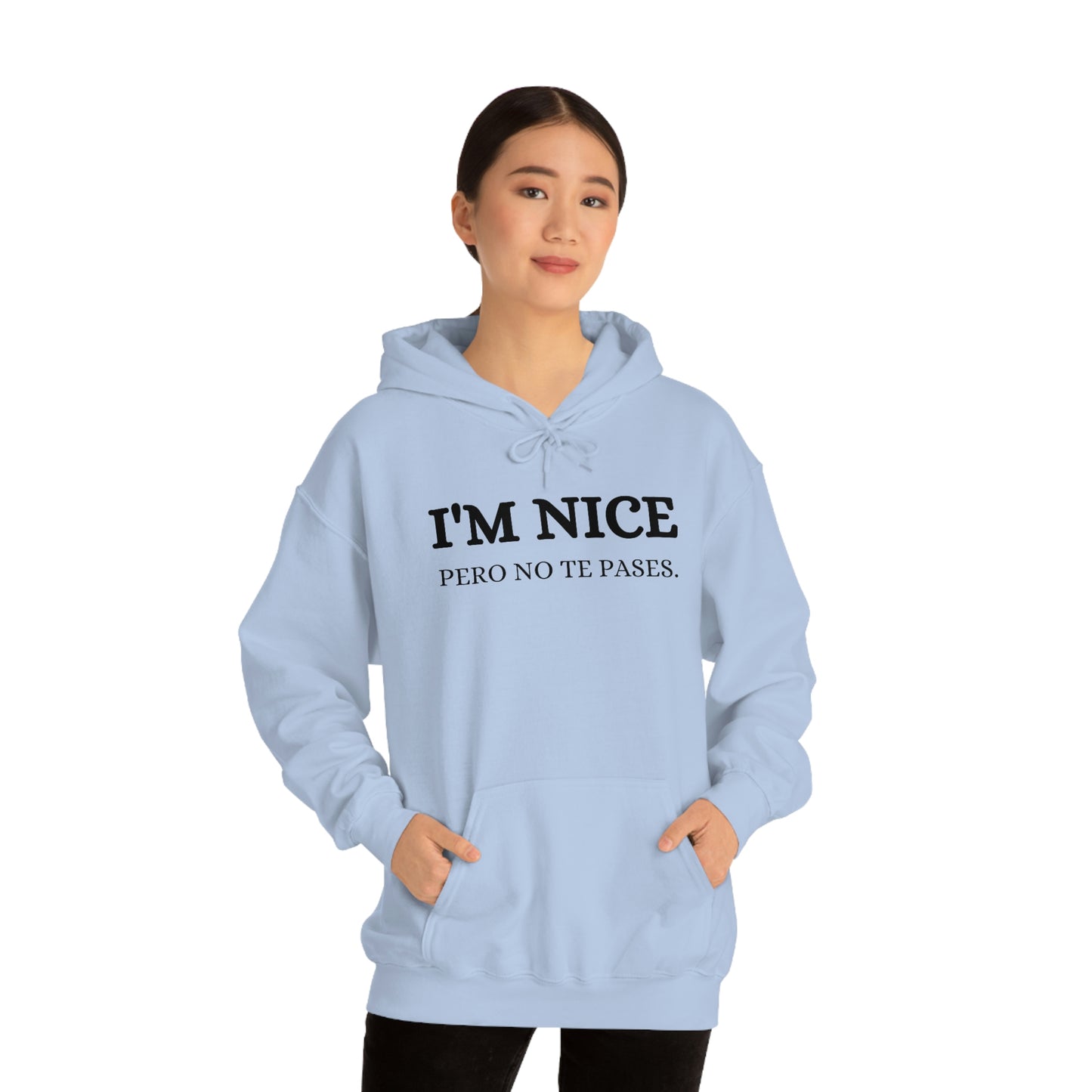 I'm Nice Pero, Hoodie