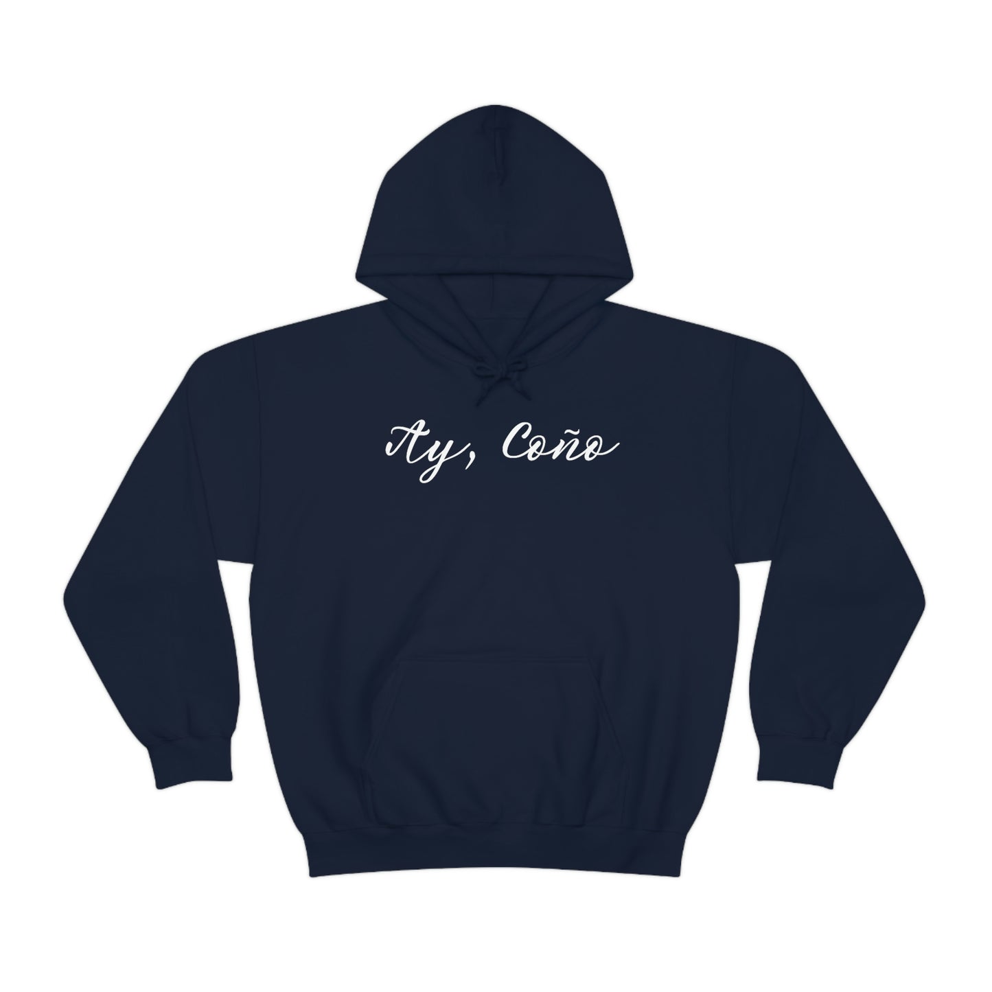 Ay, Coño Hoodie