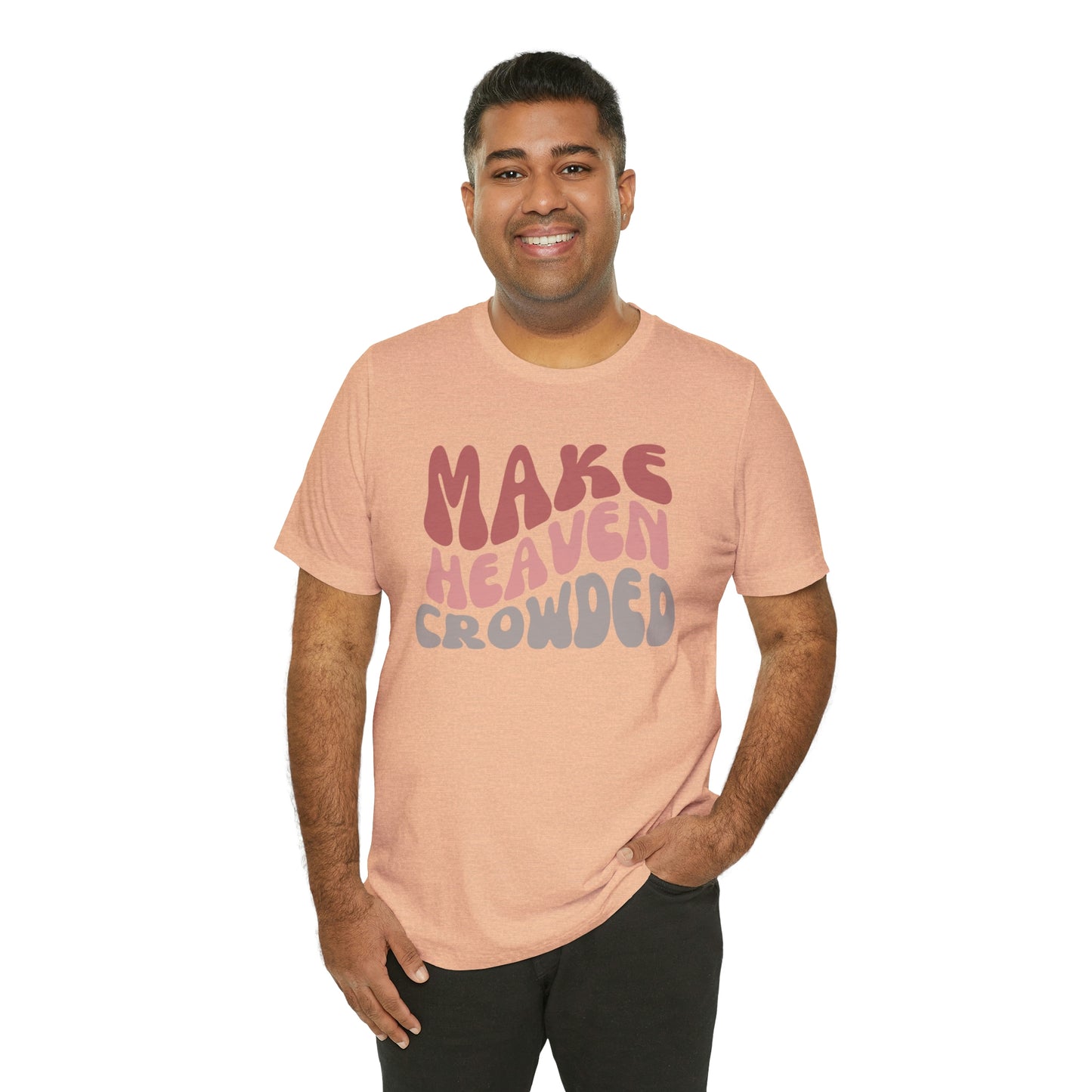 Make Heaven Crowded, Retro Shirt