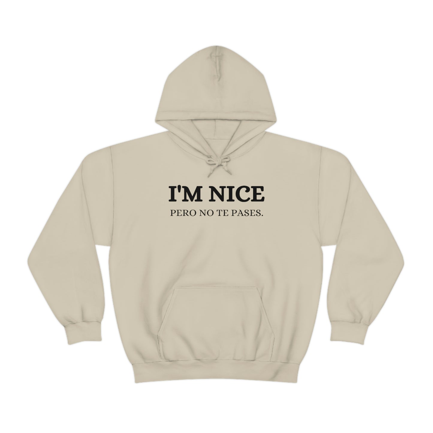 I'm Nice Pero, Hoodie