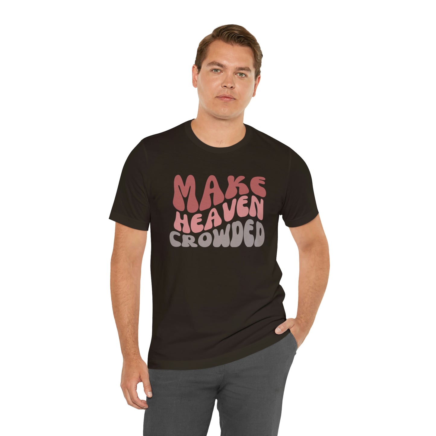 Make Heaven Crowded, Retro Shirt