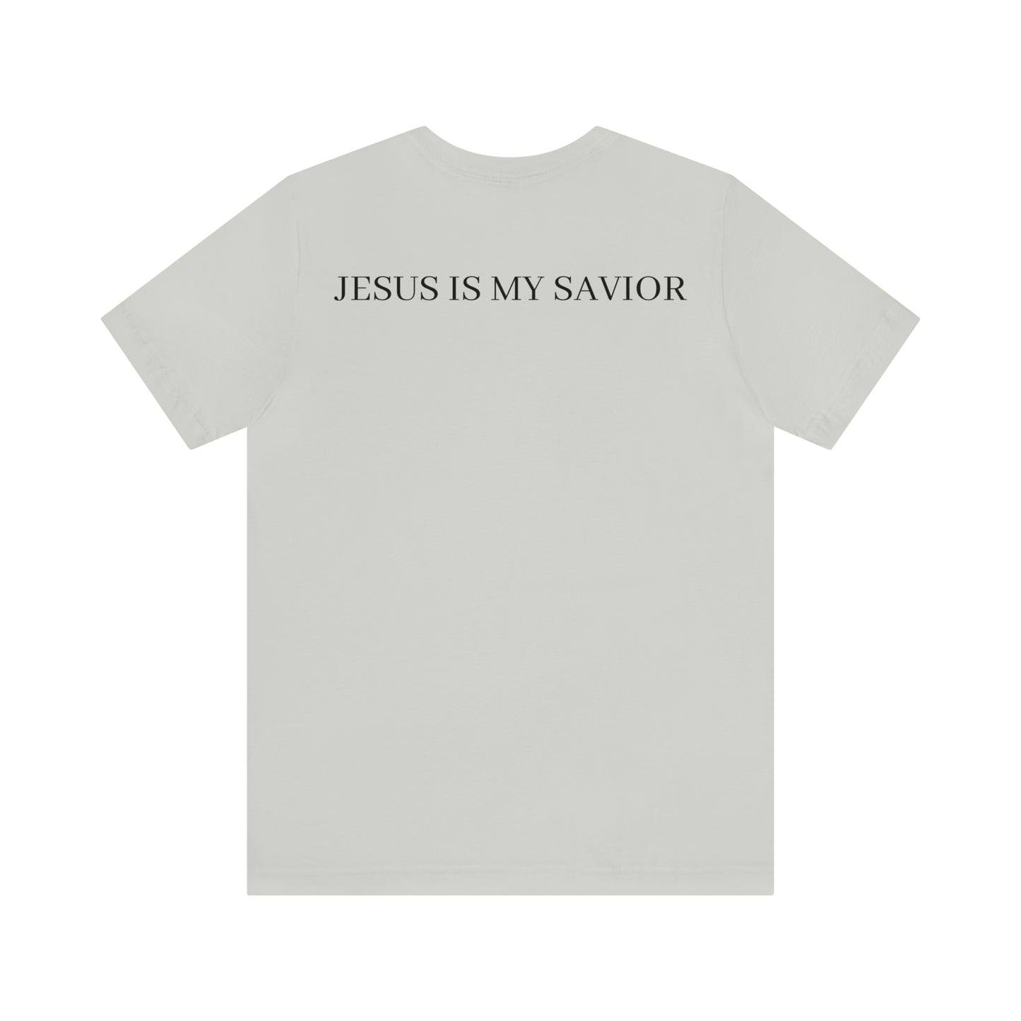 Jesus Is My Savior, Shirt