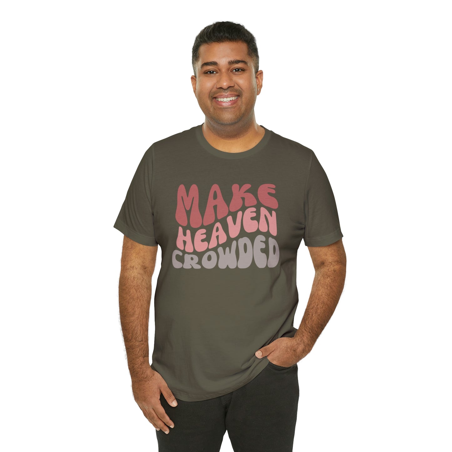 Make Heaven Crowded, Retro Shirt