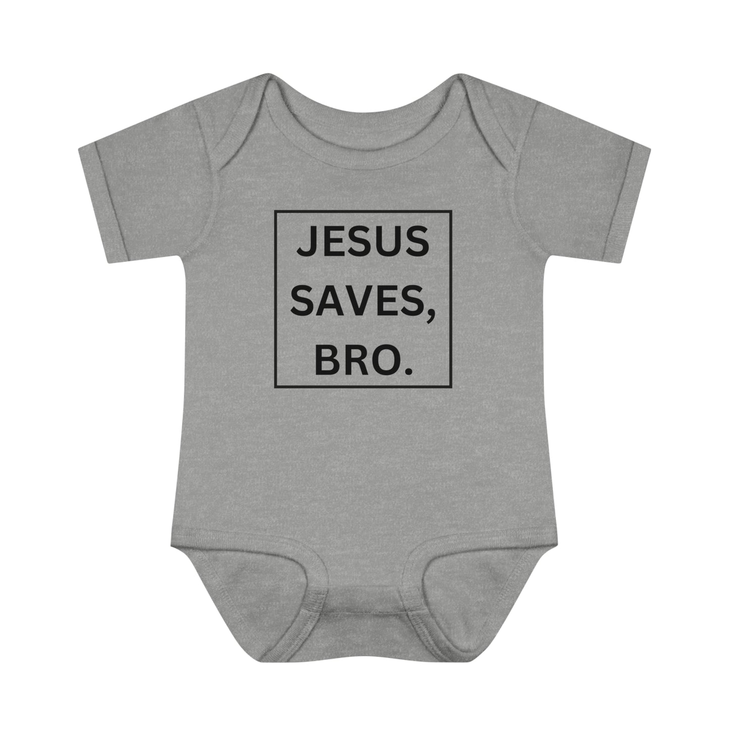 Jesus Saves Bro, Infant Baby Rib Bodysuit