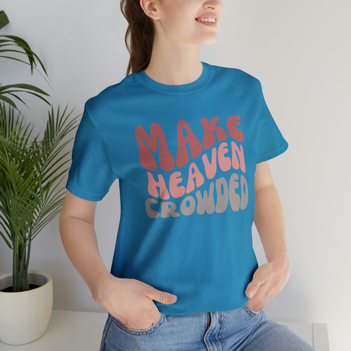 Make Heaven Crowded, Retro Shirt