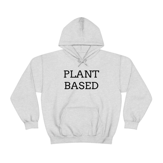 Plant Based, Hooded Sweatshirt