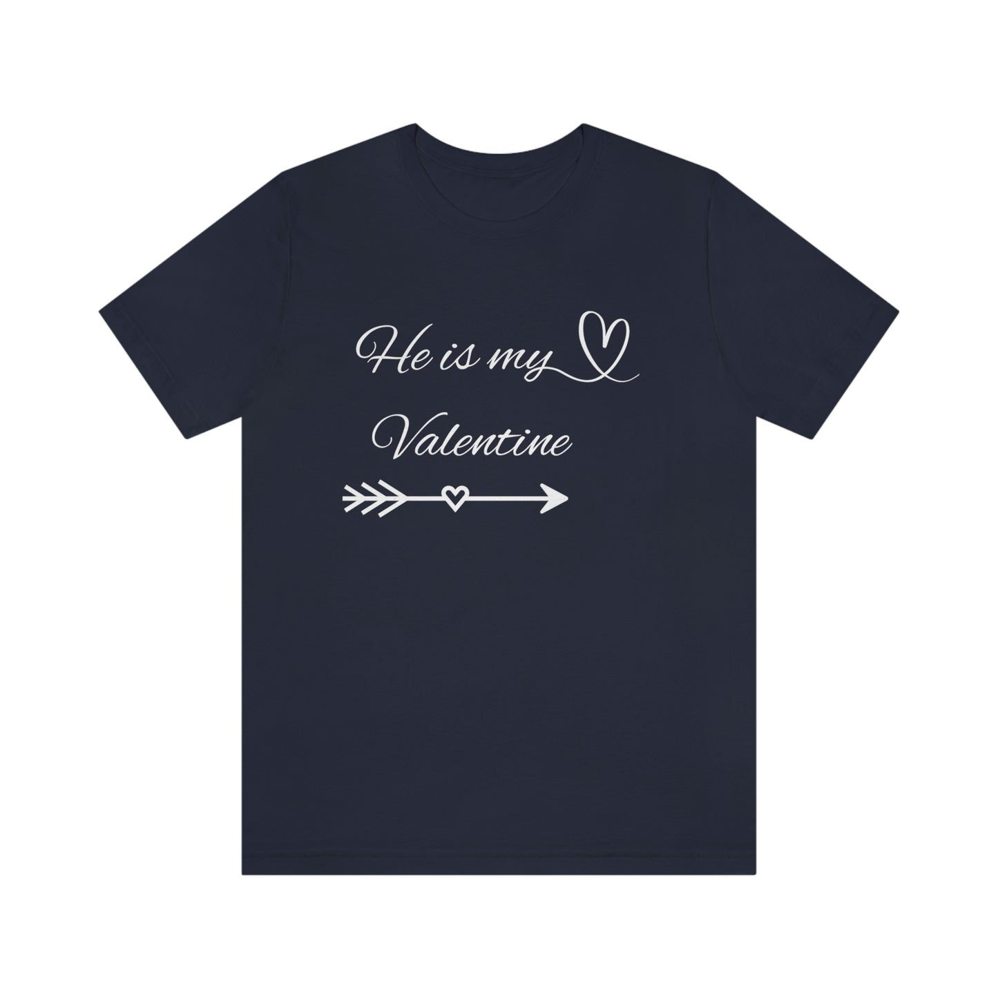 He is My Valentine, with White Letters, Shirt