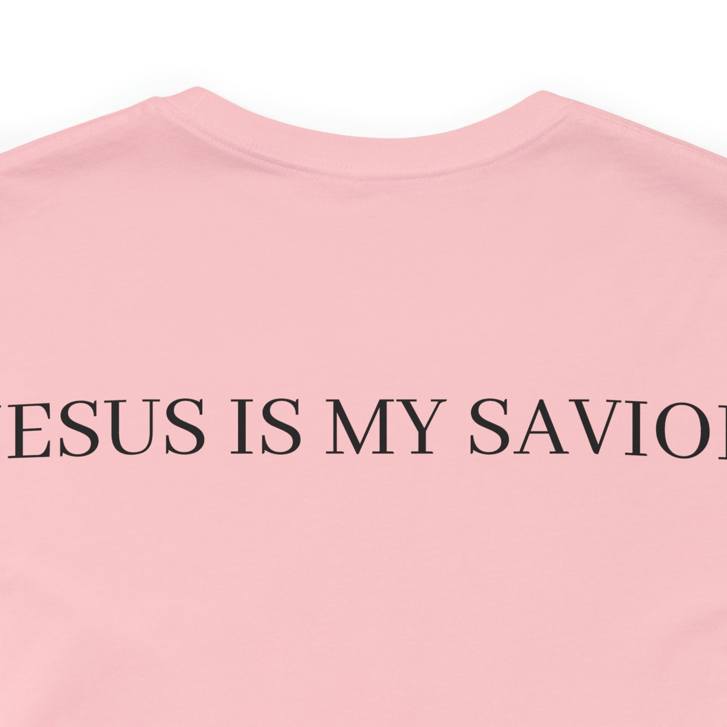 Jesus Is My Savior, Shirt