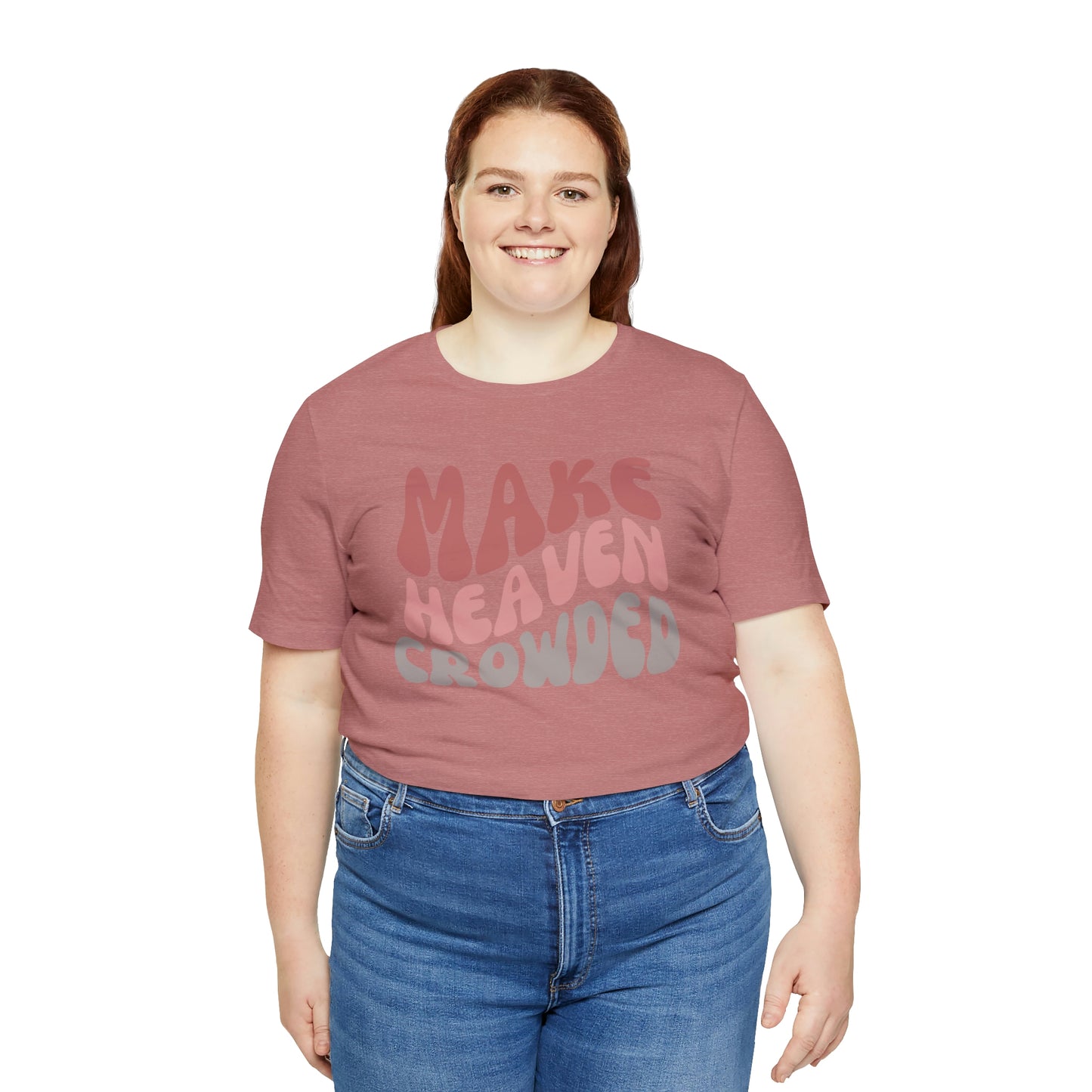 Make Heaven Crowded, Retro Shirt