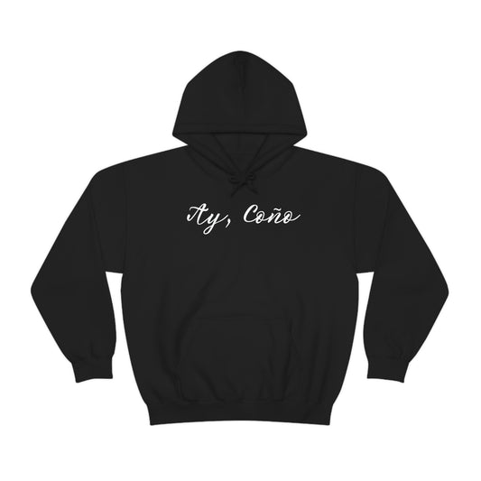 Ay, Coño Hoodie