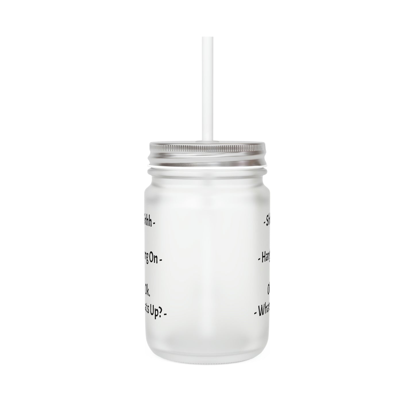 Shh, Coffee First Funny Iced Coffee Mason Jar