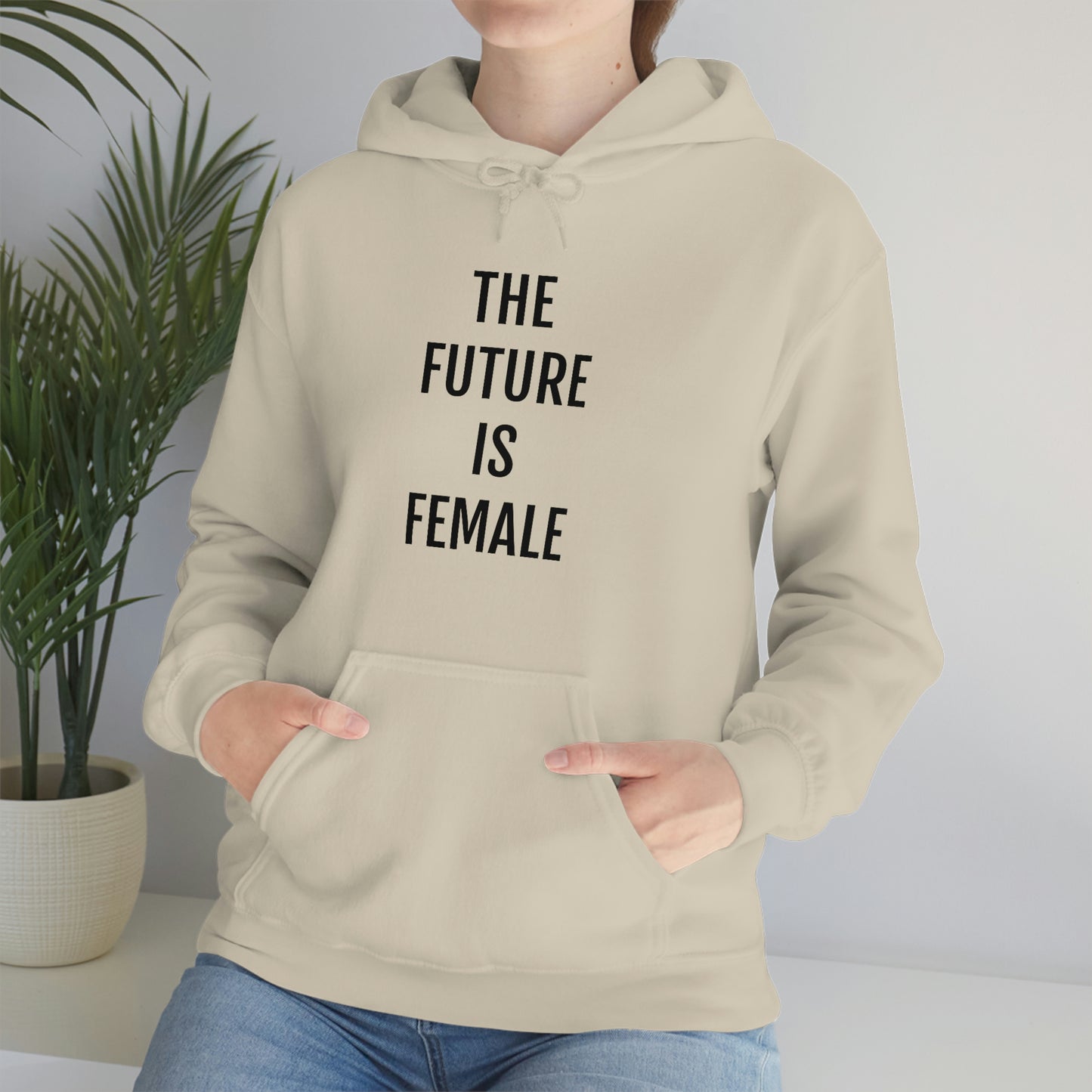 The Future Is Female, Hooded Sweatshirt