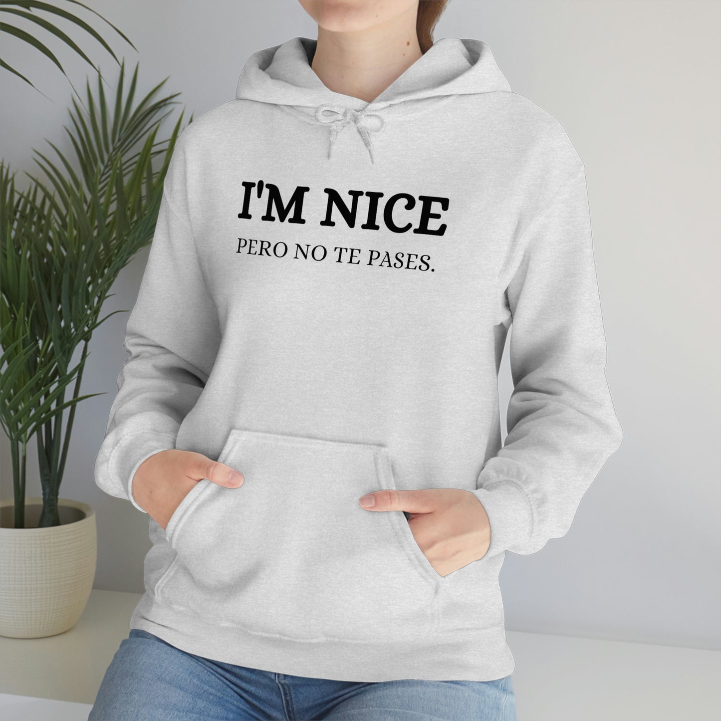 I'm Nice Pero, Hoodie