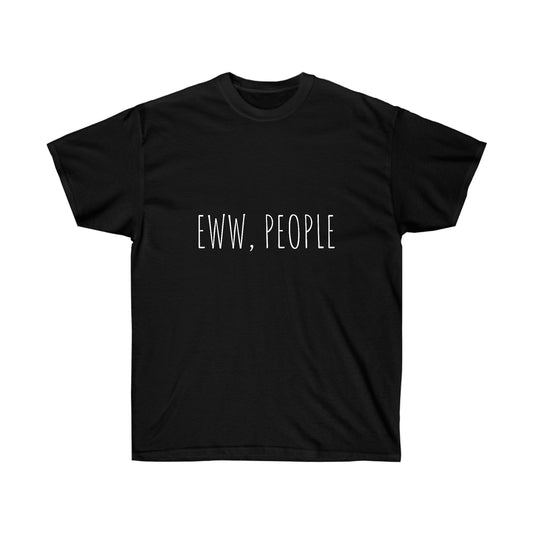 Eww People Tee