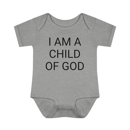 I Am A Child Of God, Infant Baby Rib Bodysuit