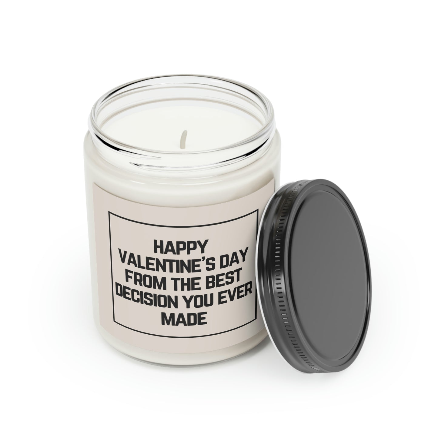 Happy Valentine's Day From The Best Decision You Ever Made, Scented Candle, 9oz