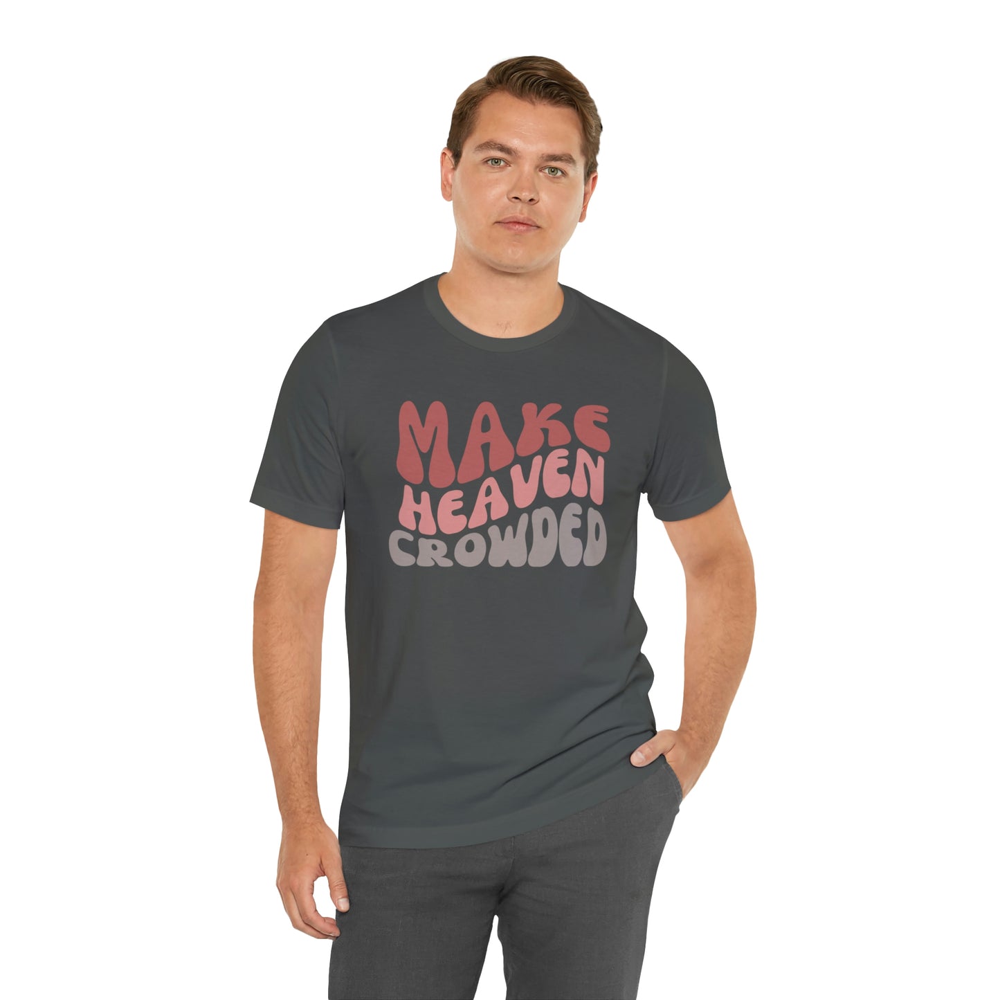 Make Heaven Crowded, Retro Shirt