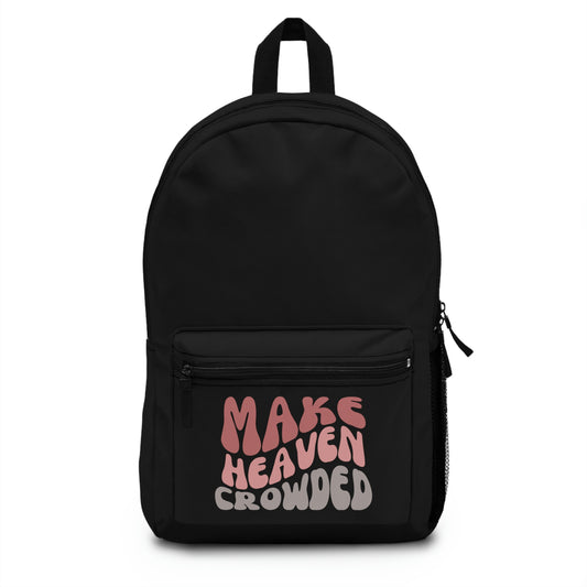 Make Heaven Crowded, Backpack