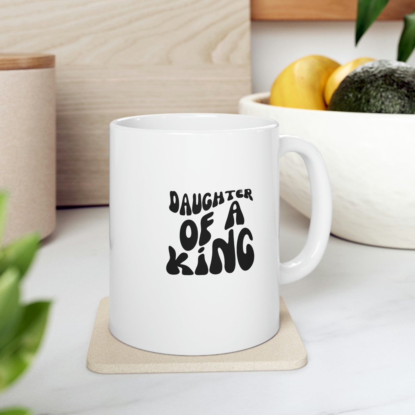 Daughter of a King, Ceramic Mug 11oz
