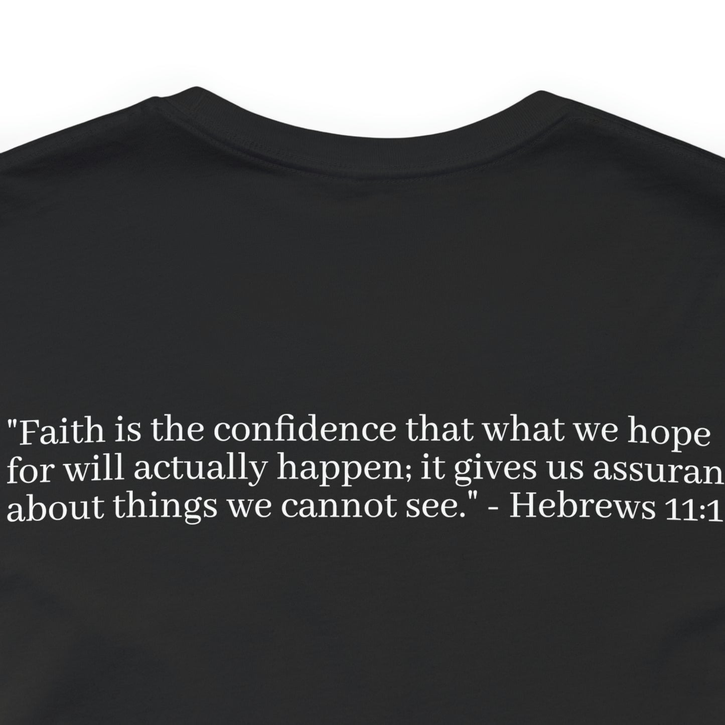 Hebrew 11:1 Shirt