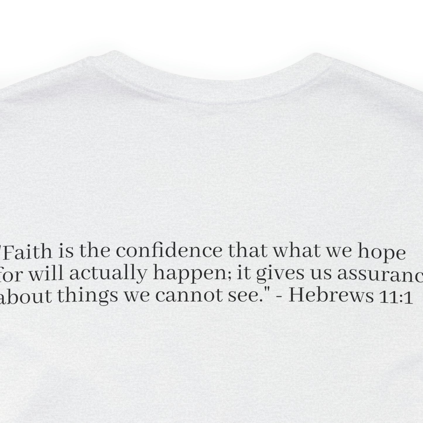 Hebrew 11:1 Shirt