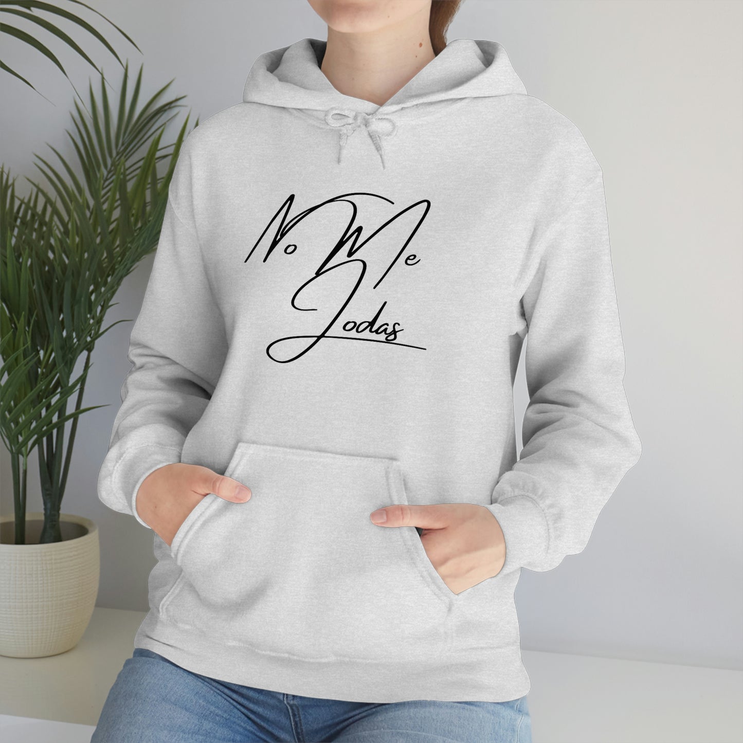No Me Jodas, Hoodie
