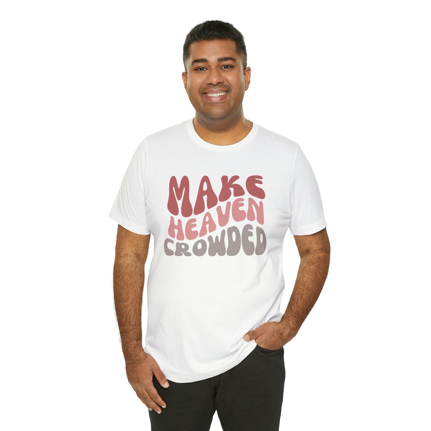 Make Heaven Crowded, Retro Shirt