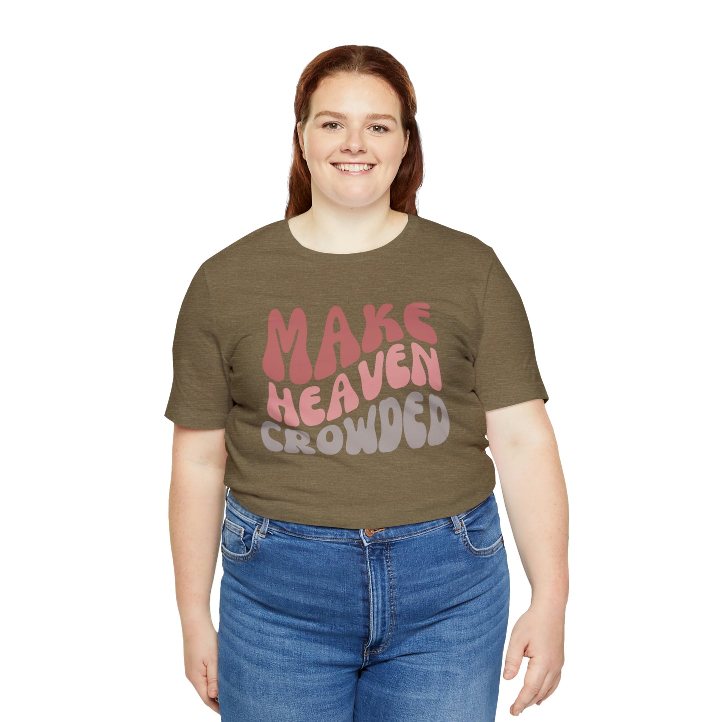 Make Heaven Crowded, Retro Shirt