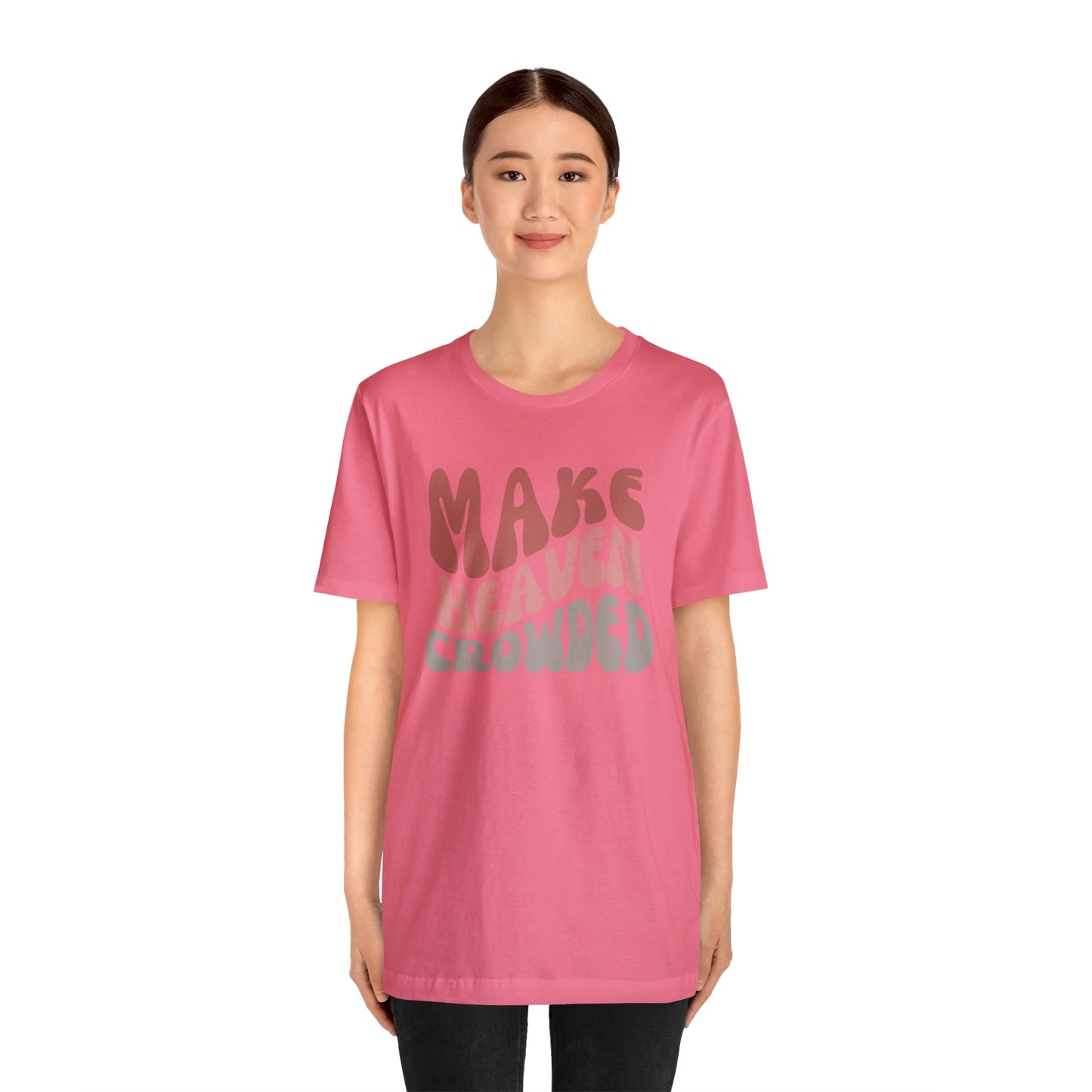 Make Heaven Crowded, Retro Shirt