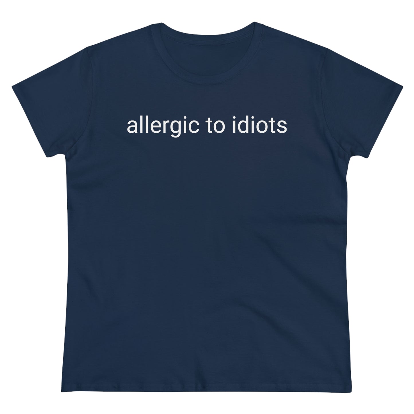 Allergic To Idiots, Tshirt