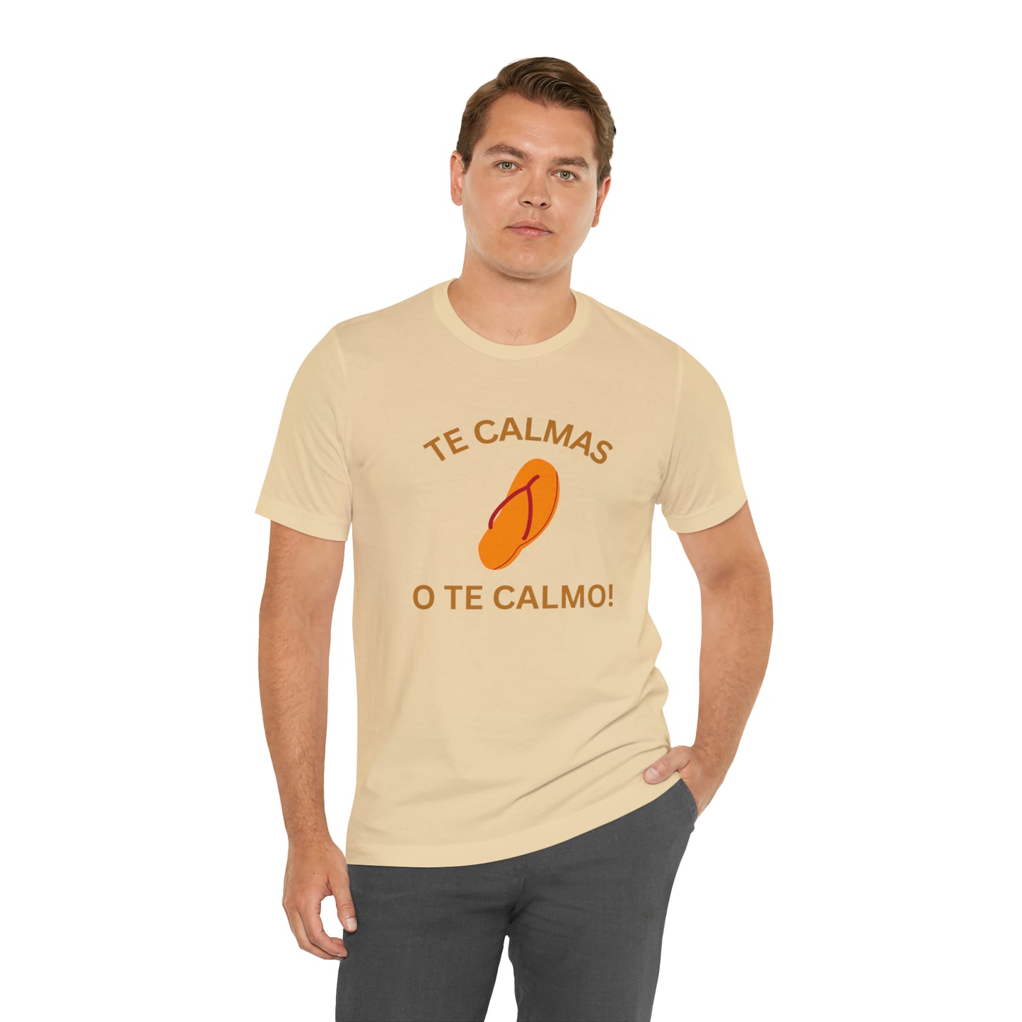 Te Calmas Chancla, Shirt