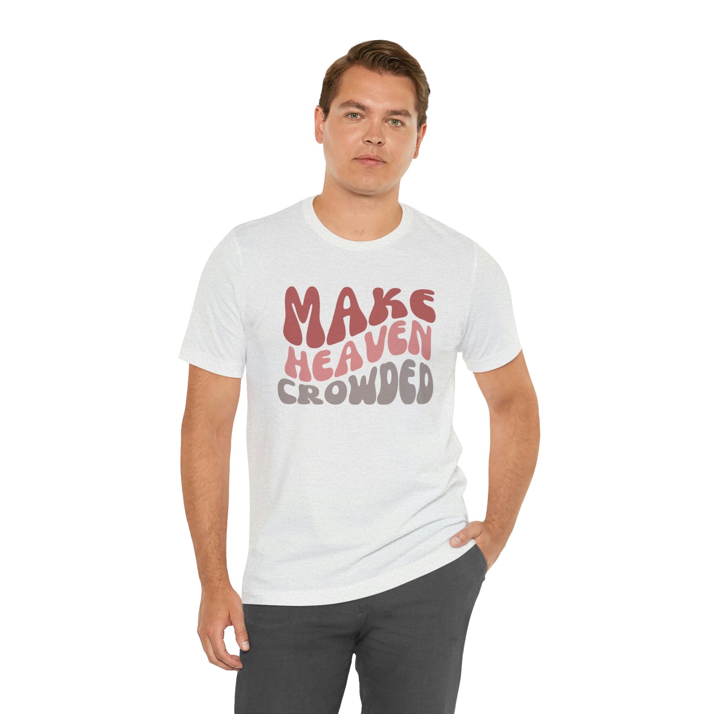 Make Heaven Crowded, Retro Shirt