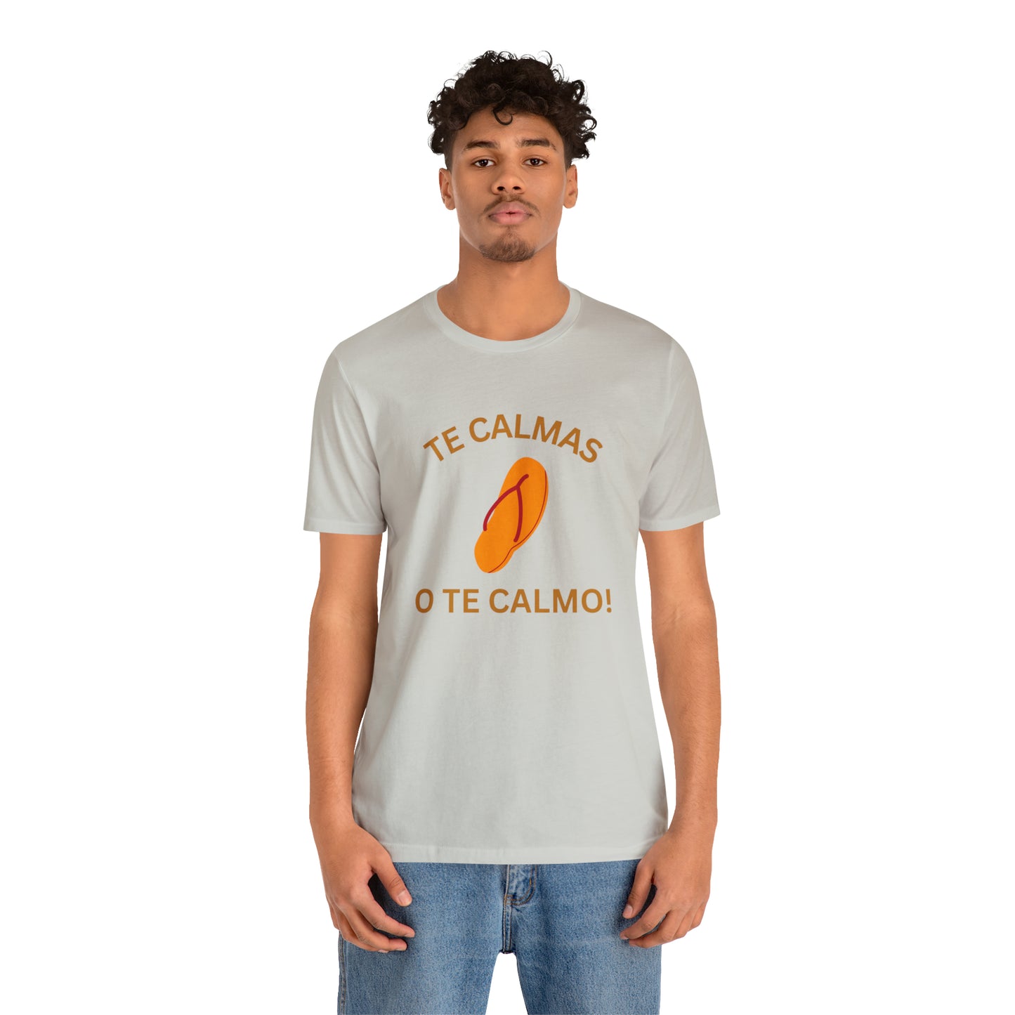Te Calmas Chancla, Shirt
