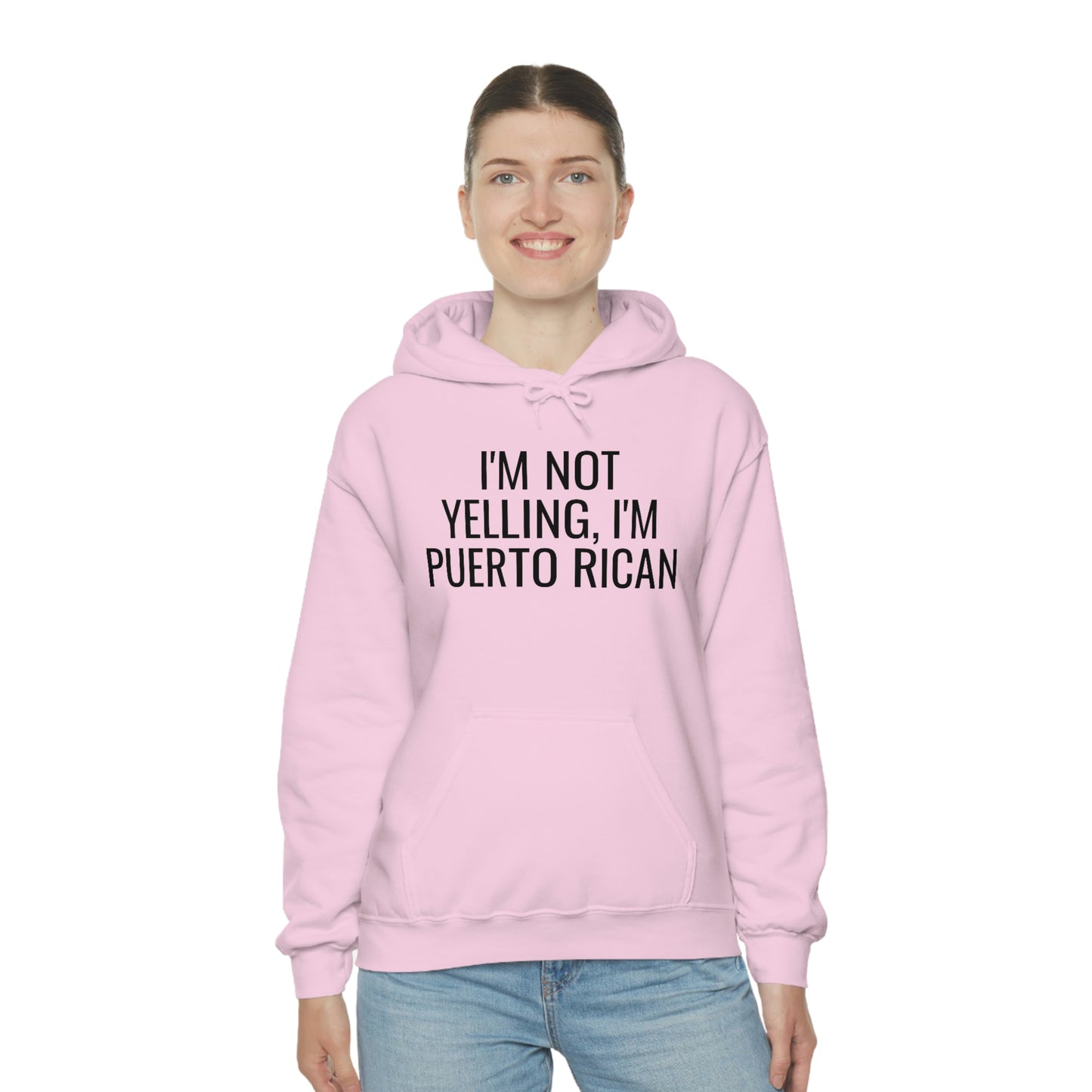I'm Not Yelling I'm Puerto Rican, Hoodie