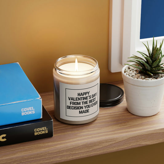 Happy Valentine's Day From The Best Decision You Ever Made, Scented Candle, 9oz