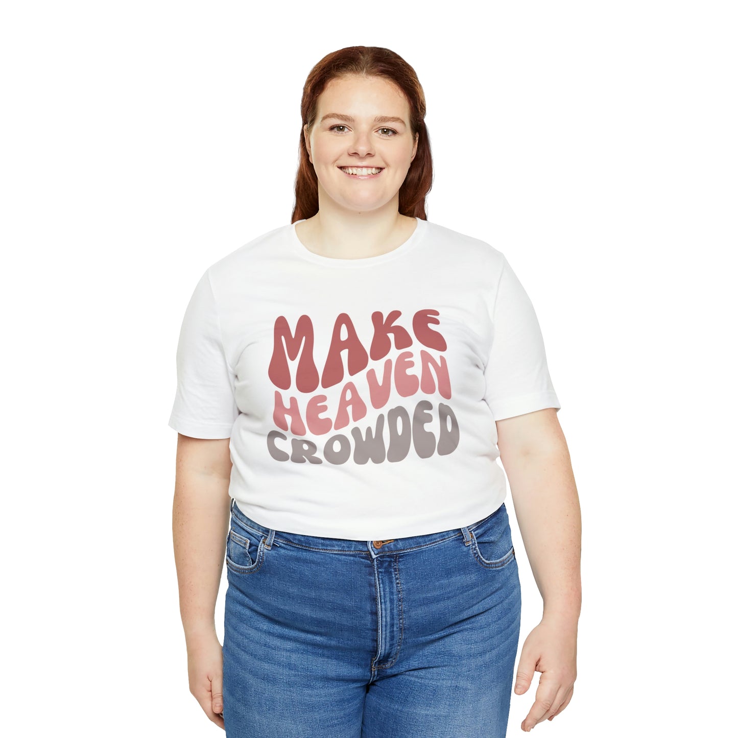 Make Heaven Crowded, Retro Shirt