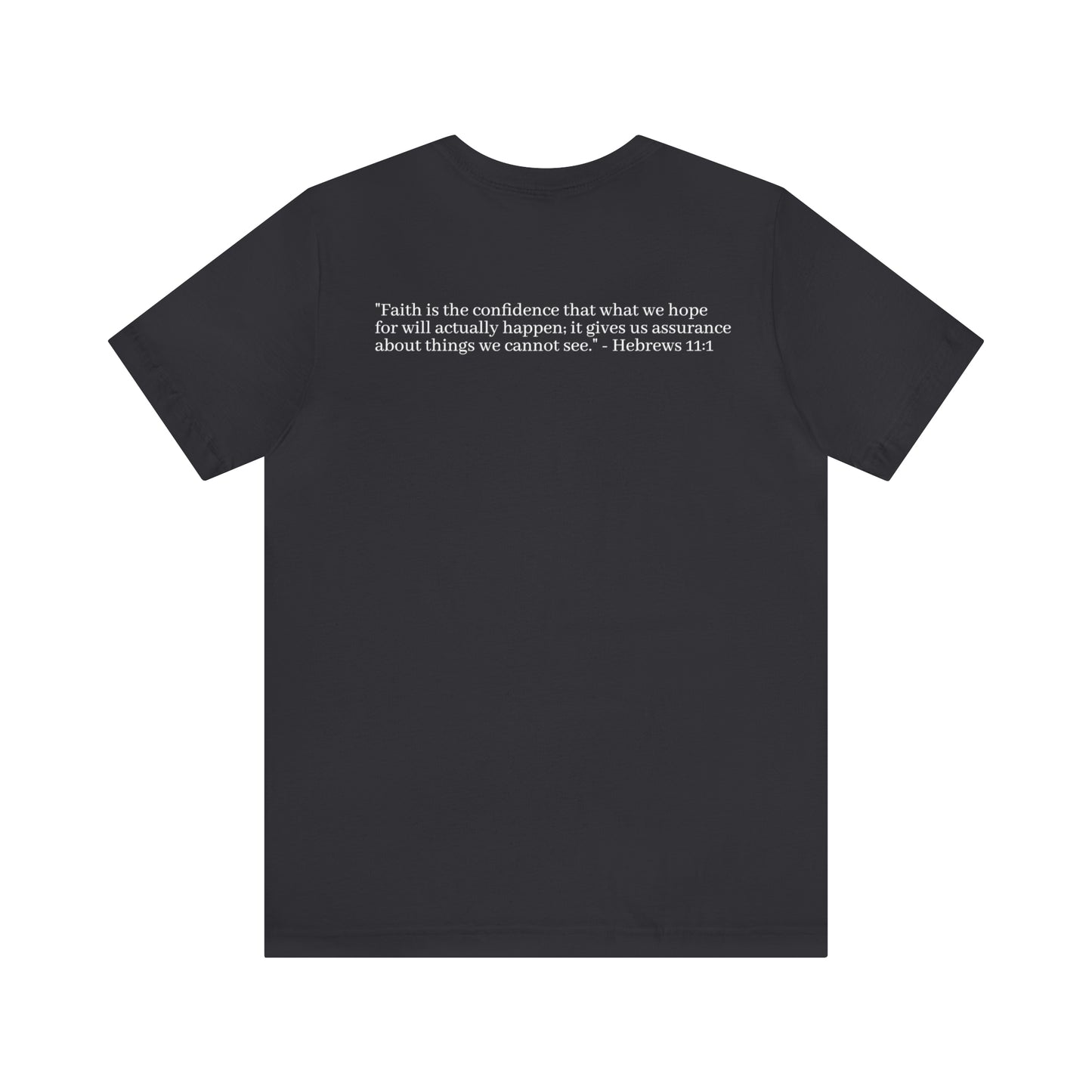 Hebrew 11:1 Shirt