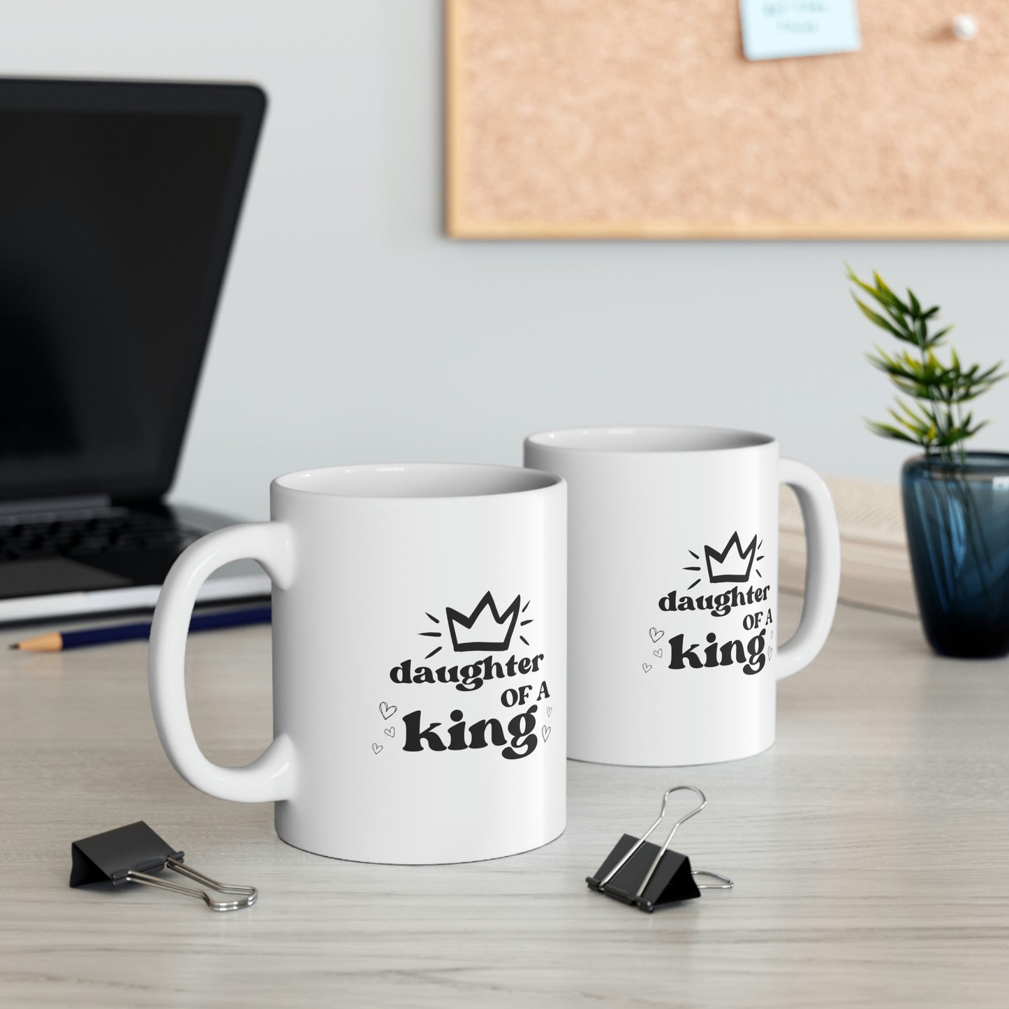 Daughter of a King, Ceramic Mug 11oz