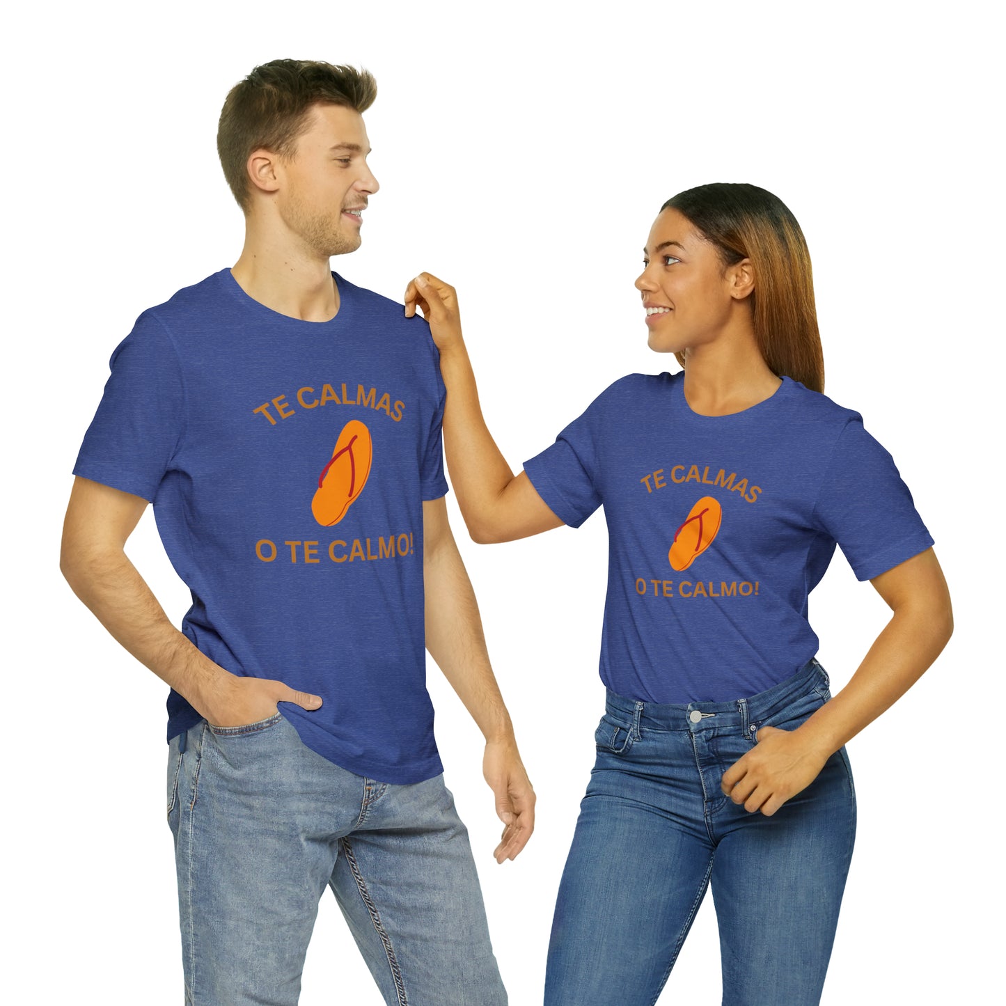 Te Calmas Chancla, Shirt